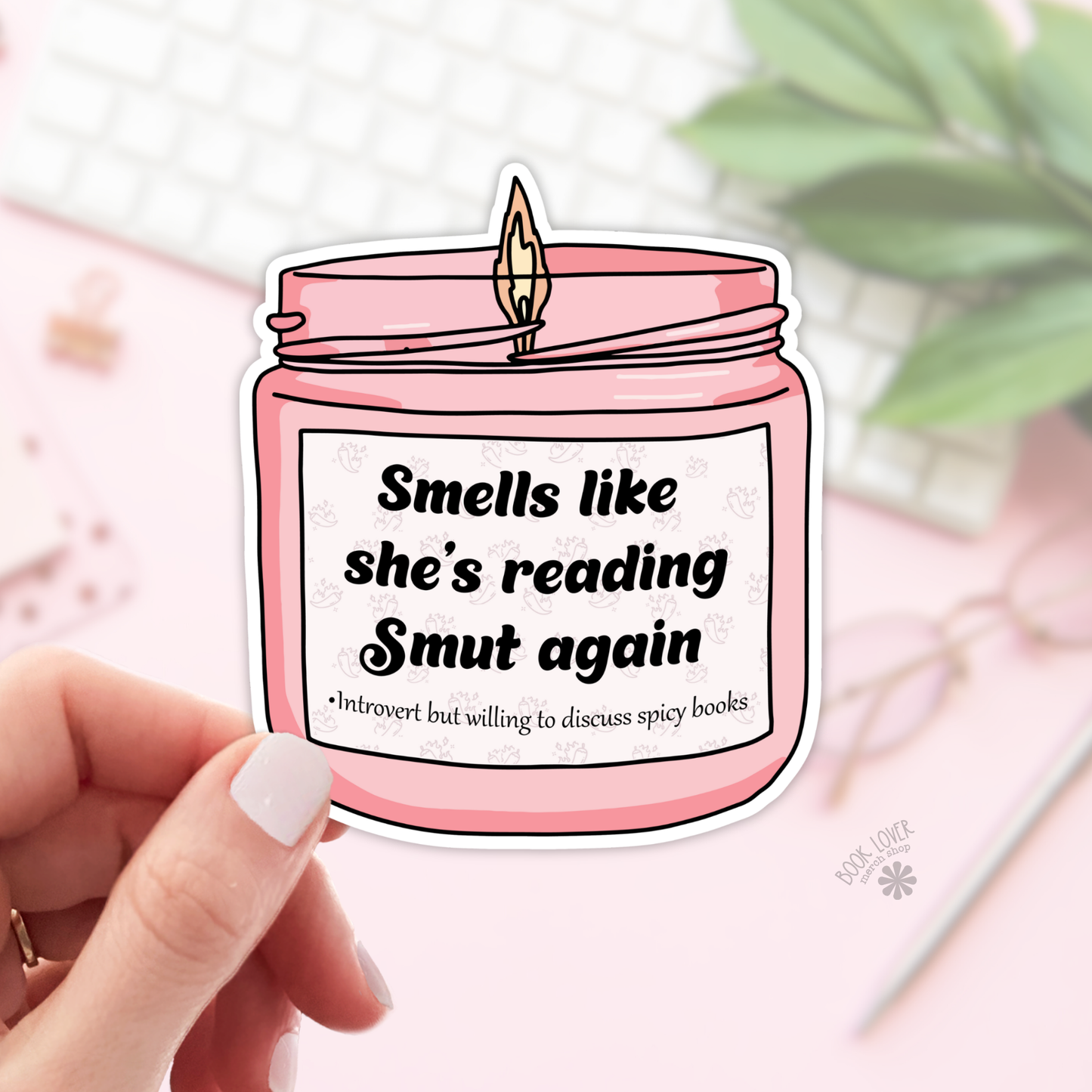 Smells like shes Reading Smut Again Stickers / Bookish