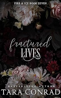 Fractured Lives (Fire and Ice Book 7)