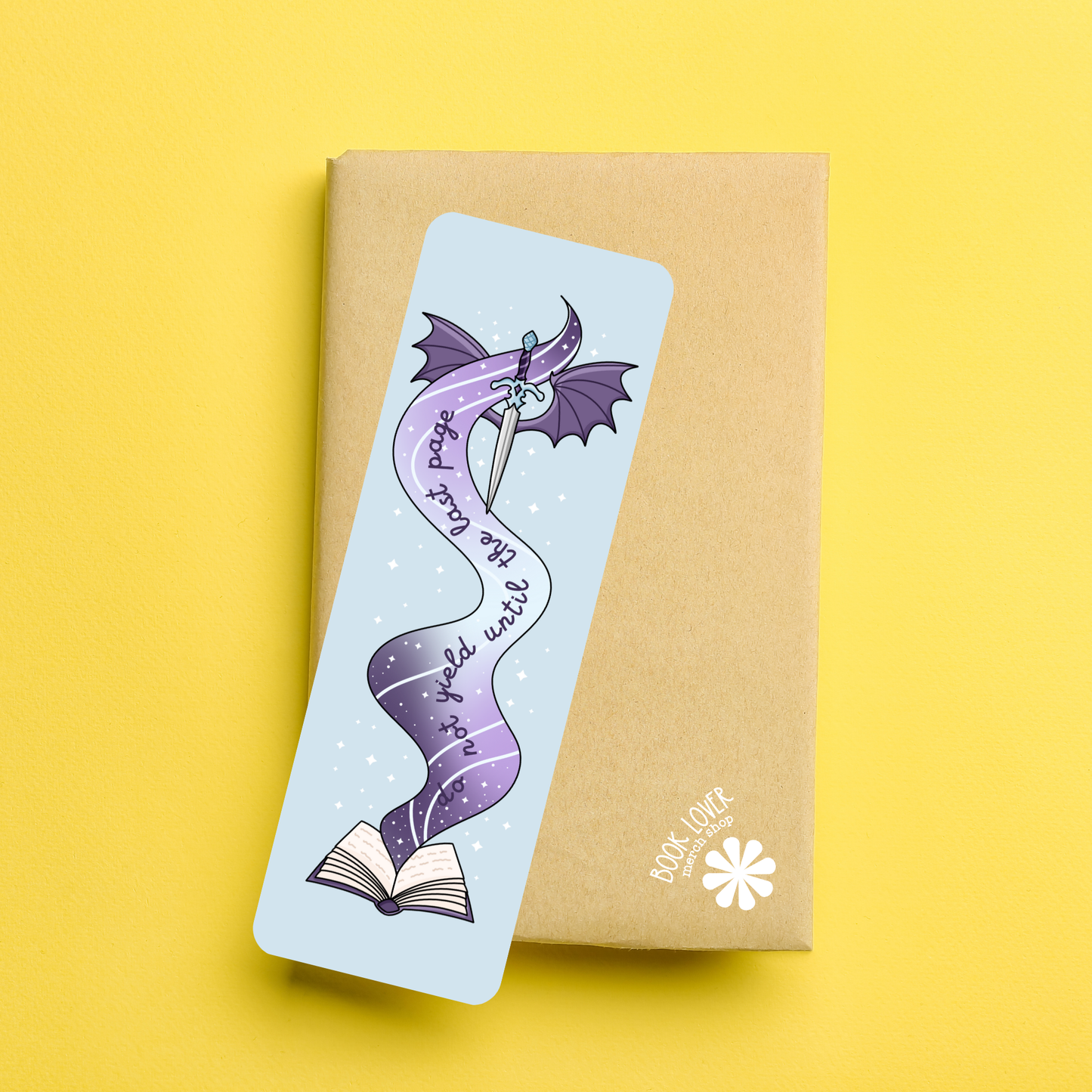Do Not Yield Until The Last Page Bookmark / Dragon Bookish