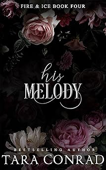 His Melody (Fire and Ice Book 4)