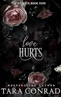 Love Hurts (Fire and Ice Book 9)