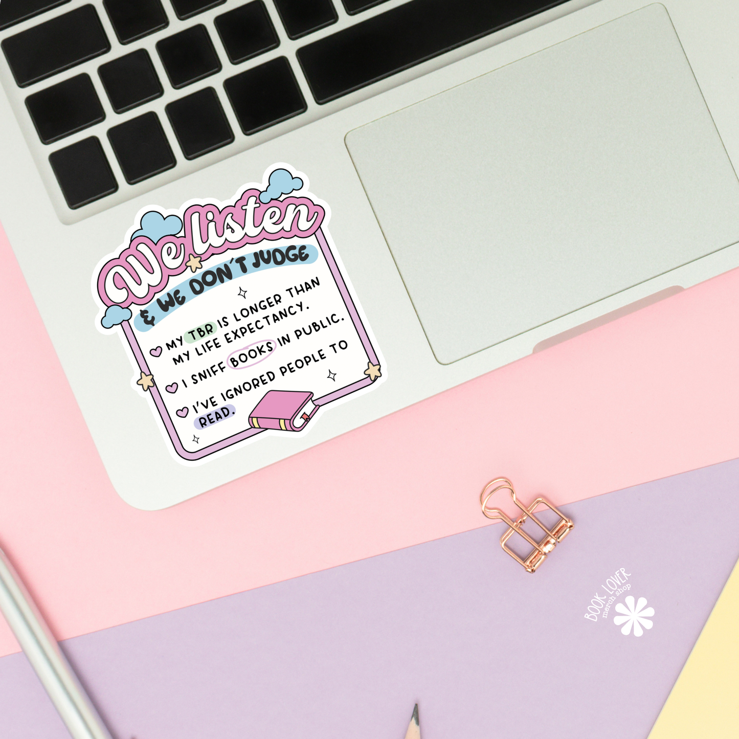 We Listen & We Dont Judge Stickers / Bookish Stickers