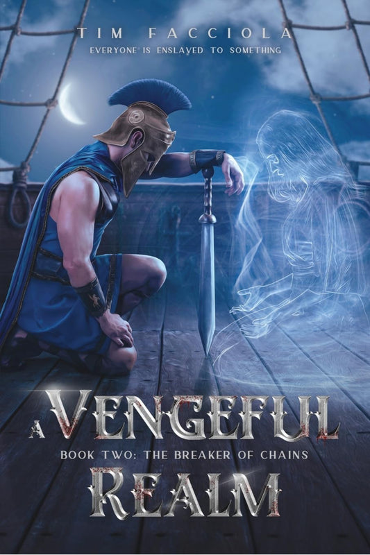 A Vengeful Realm Book Two: The Breaker of Chaos